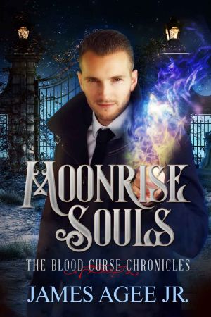 [The Blood Curse Chronicles 03] • Moonrise Souls